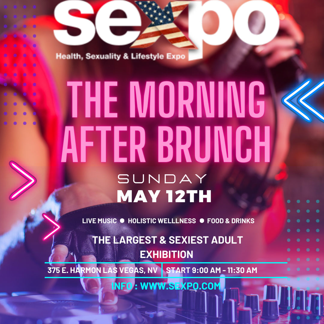 Sexpo USA 2024, The Morning After Brunch, Sunday May 12th